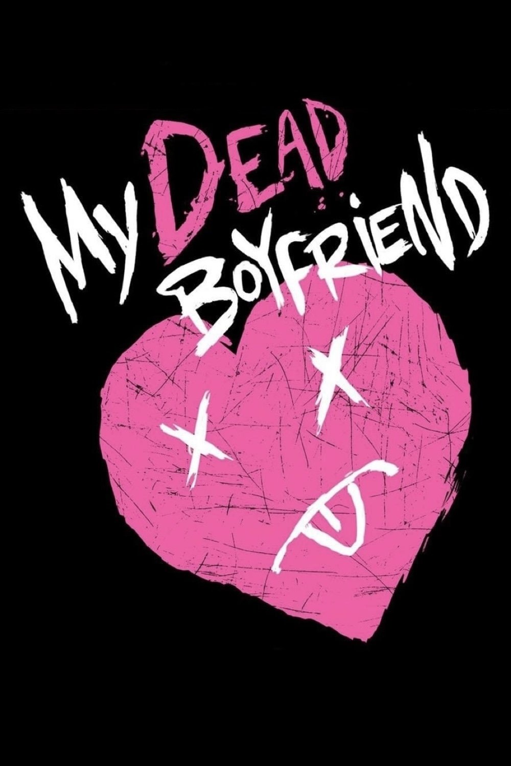 Постер My Dead Boyfriend